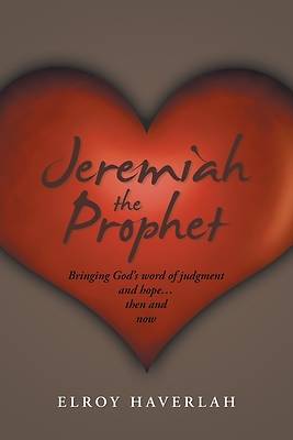 Jeremiah the Prophet