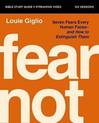 Fear Not Bible Study Guide Plus Streaming Video