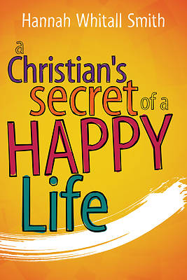 Picture of Christians Secret of a Happy Life