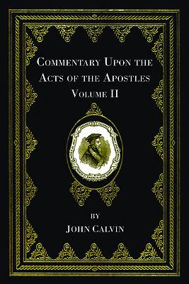 Picture of Commentary Upon the Acts of the Apostles, Volume Two