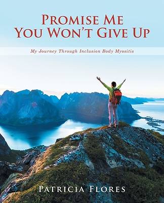 Promise Me You Won't Give Up