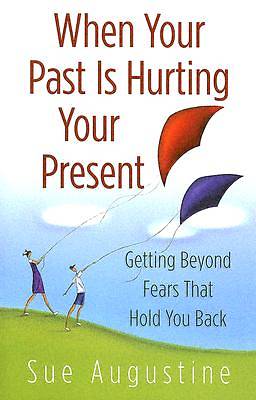 Picture of When Your Past Is Hurting Your Present [Adobe Ebook]