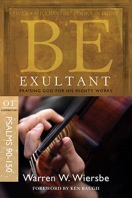 Picture of Be Exultant (Psalms 90-150)
