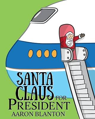 Picture of Santa Claus for President