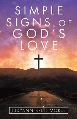Picture of Simple Signs of God's Love