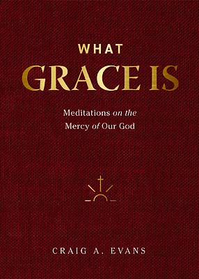 Picture of What Grace Is