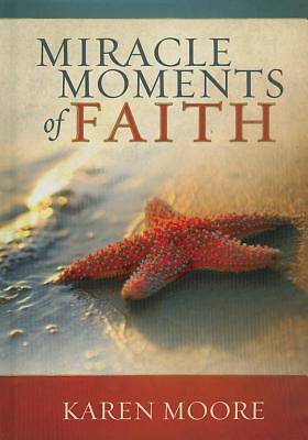 Picture of Miracle Moments of Faith
