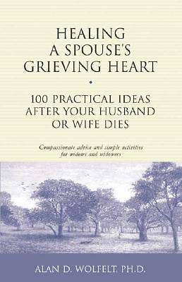 Picture of Healing a Spouse's Grieving Heart