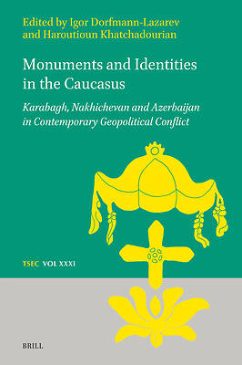 Picture of Monuments and Identities in the Caucasus