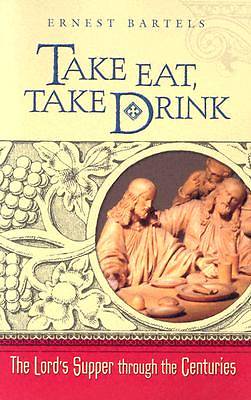 Picture of Take Eat, Take Drink