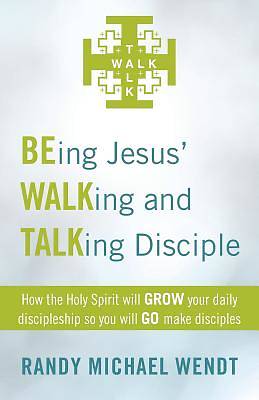 Picture of Being Jesus' Walking and Talking Disciple
