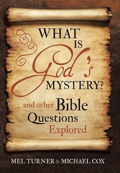 Picture of What Is God's Mystery?