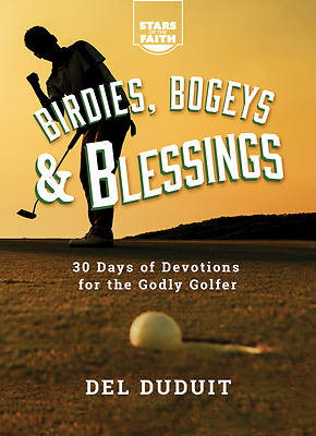Picture of Birdies, Bogeys and Blessings