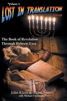 Picture of The Book of Revelation Through Hebrew Eyes
