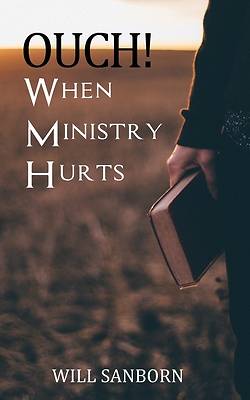 Picture of OUCH! When Ministry Hurts