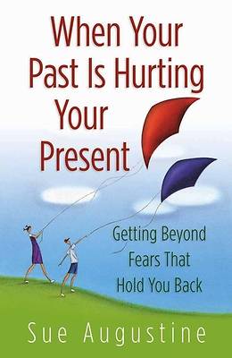 Picture of When Your Past Is Hurting Your Present