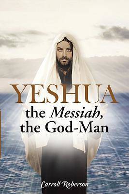 Picture of Yeshua, the Messiah, the God-Man