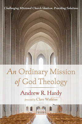Picture of An Ordinary Mission of God Theology