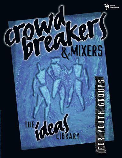Picture of Ideas Library: Crowd Breakers & Mixers Volume 1