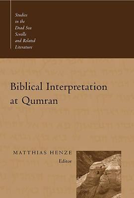 Picture of Biblical Interpretation at Qumran