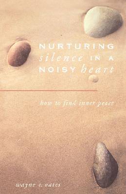 Picture of Nurturing Silence in a Noisy Heart