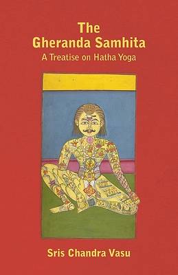 Picture of The Gheranda Samhita - A Treatise on Hatha Yoga