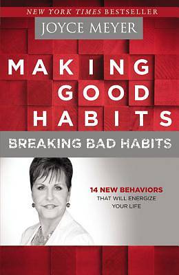Picture of Making Good Habits, Breaking Bad Habits