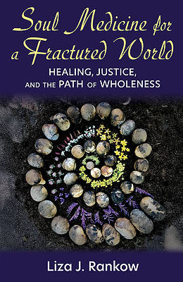 Picture of Soul Medicine for a Fractured World