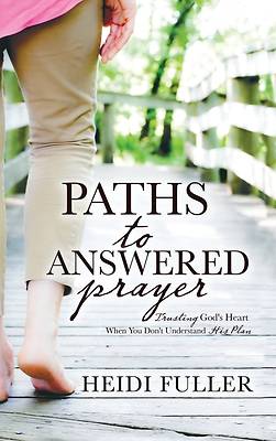 Picture of Paths to Answered Prayer