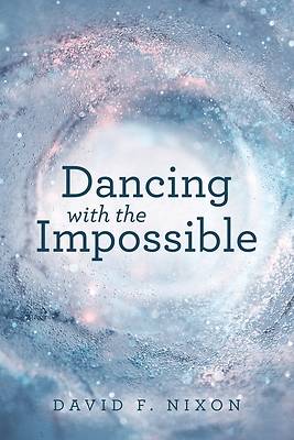 Picture of Dancing with the Impossible