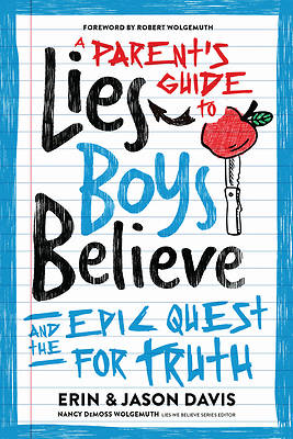 Picture of A Parent's Guide to Lies Boys Believe