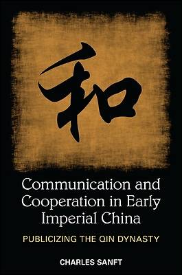 Picture of Communication and Cooperation in Early Imperial China