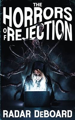 Picture of The Horrors of Rejection