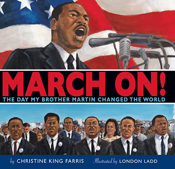Picture of March On!  The Day My Brother Martin Changed The World