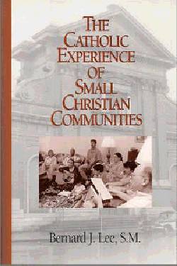 Picture of The Catholic Experience of Small Christian Communities