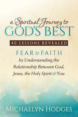 Picture of A Spiritual Journey to God's Best