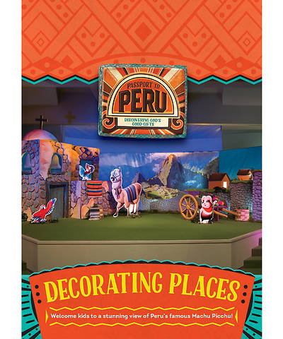 Picture of Vacation Bible School (VBS) 2017 Passport to Peru Decorating Places: Passport to Peru DVD