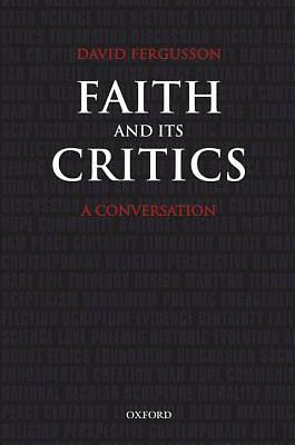 Picture of Faith and Its Critics