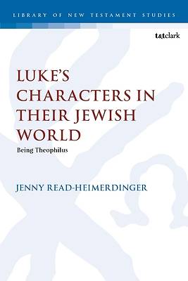 Picture of Luke's Characters in Their Jewish World