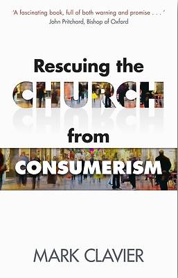 Picture of Rescuing the Church from Consumerism