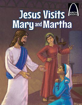 Picture of Jesus Visits Mary and Martha - Arch Books