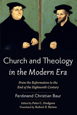 Picture of Church and Theology in the Modern Era