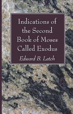 Picture of Indications of the Second Book of Moses Called Exodus