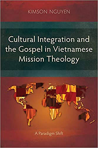 Picture of Cultural Integration and the Gospel in Vietnamese Mission Theology