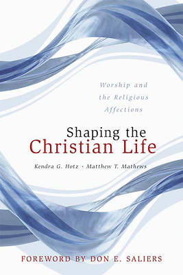 Picture of Shaping the Christian Life