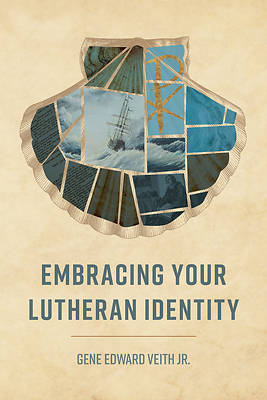 Picture of Embracing Your Lutheran Identity