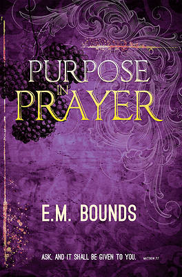 Picture of Purpose in Prayer