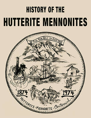 Picture of History of the Hutterite Mennonites