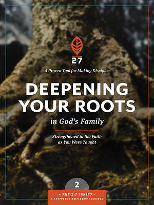 Picture of Deepening Your Roots in God's Family