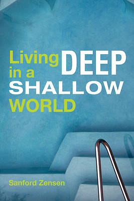 Picture of Living Deep in a Shallow World